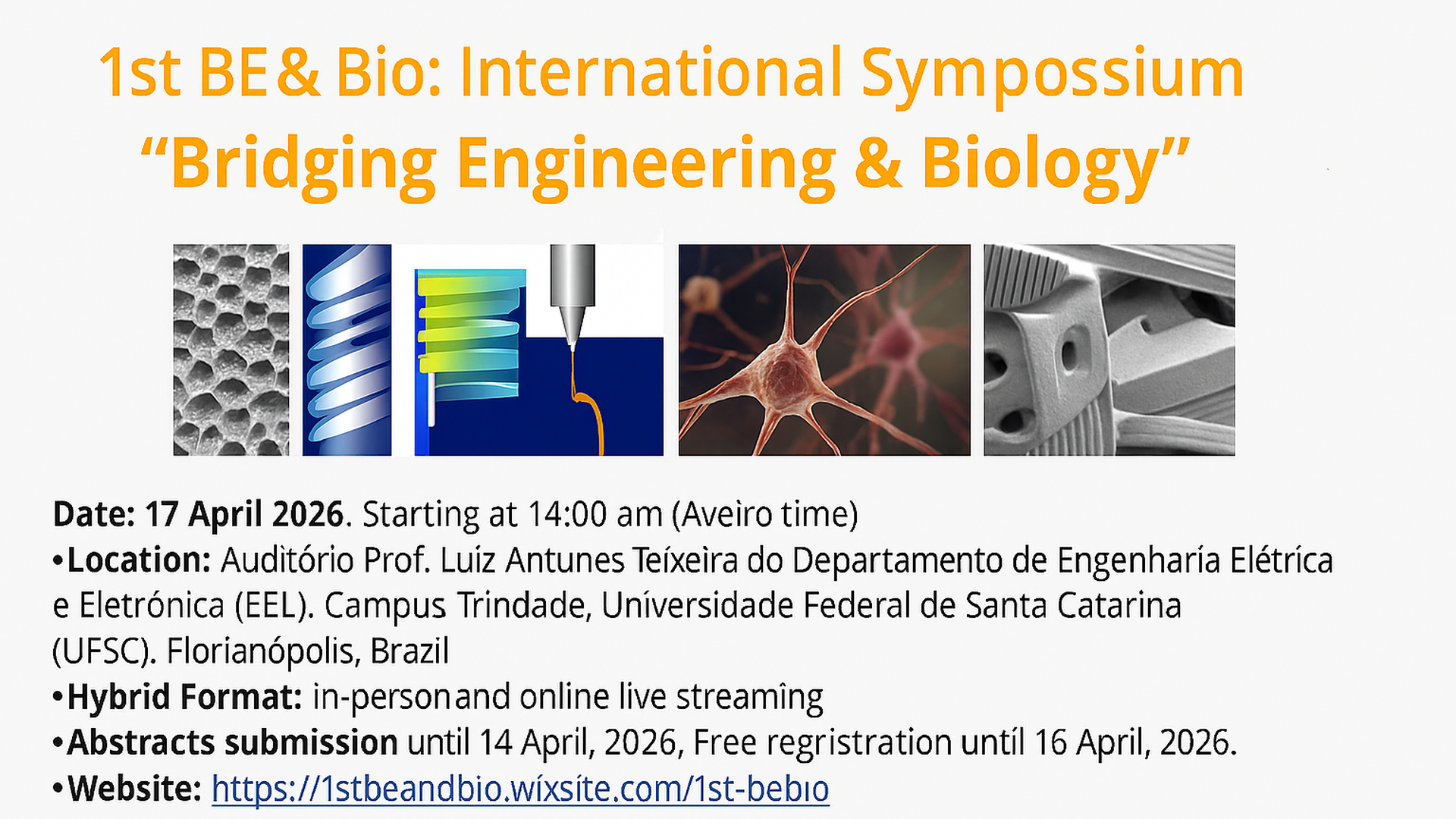 1st International Symposium “Bridging Engineering and Biology”