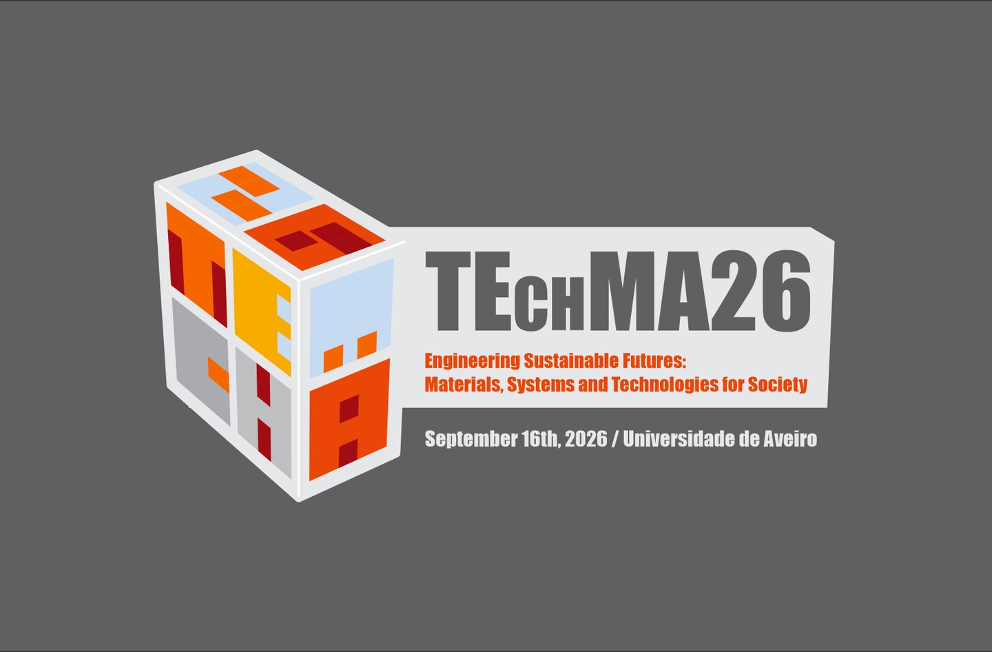 TEchMA 2026 – Engineering Sustainable Futures: Materials, Systems and Technologies for Society